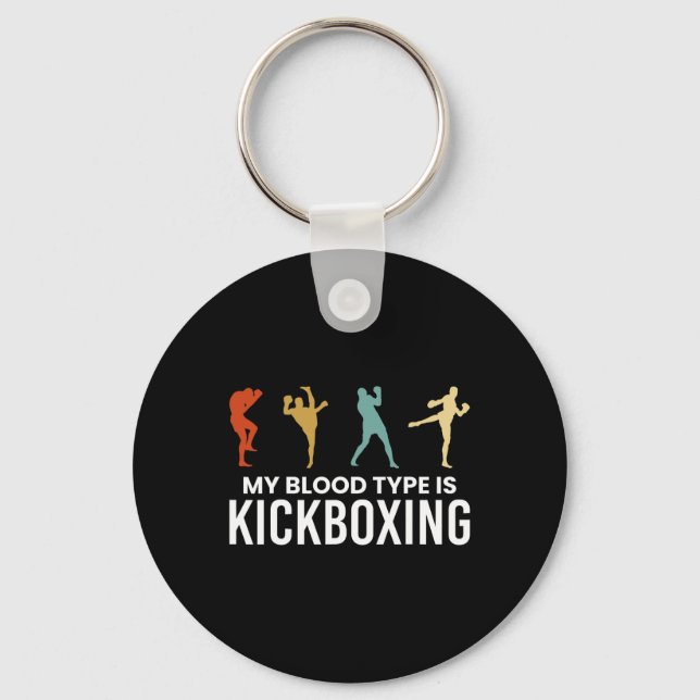 My Blood Type Is Kickboxing Kickboxer  Key Ring (Front)