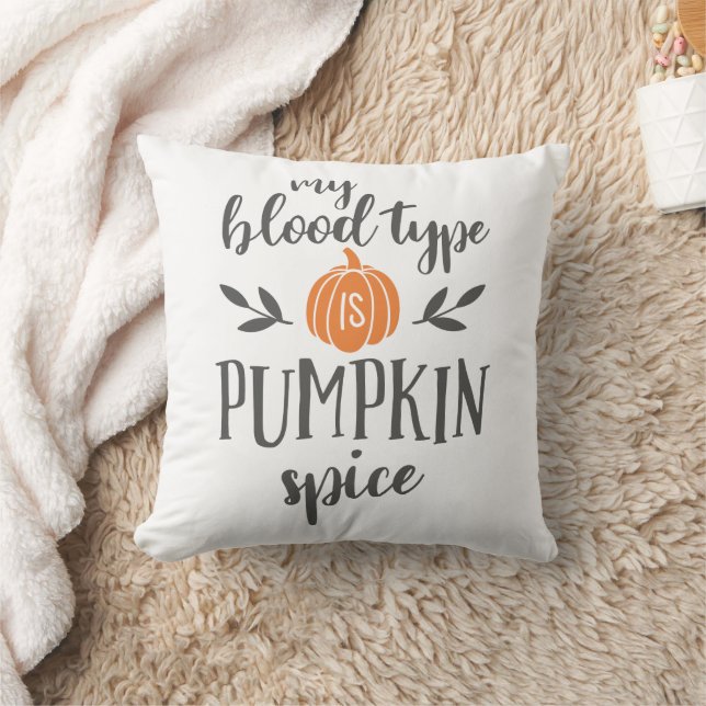 My Blood Type is Pumpkin Spice Cushion (Blanket)