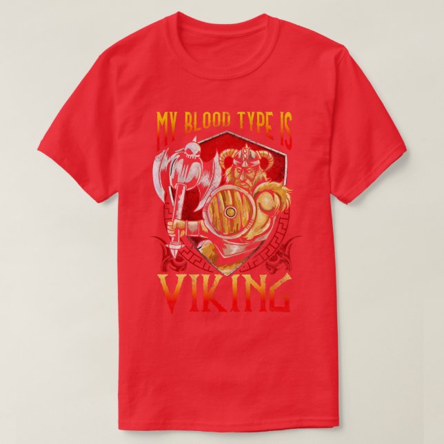 My Blood Type Is Viking T-Shirt (Design Front)