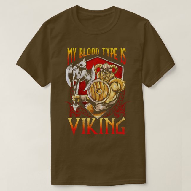 My Blood Type Is Viking T-Shirt (Design Front)