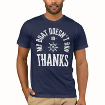 My Boat Doesn't Run On Thanks