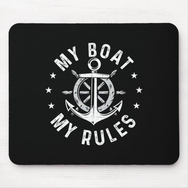 My Boat My Rules - Boating Sailing Boat Captain Mo Mouse Mat (Front)