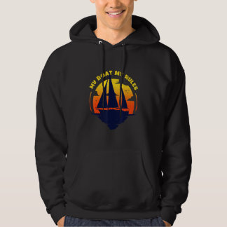 My Boat My Rules Captain Boating Pontoon Hoodie