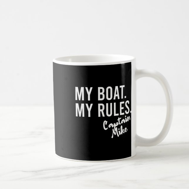 My Boat My Rules Captain Mike Personalised Boating Coffee Mug (Right)