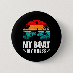 My Boat My Rules, Captain Of The Boat, Captain Dad 6 Cm Round Badge