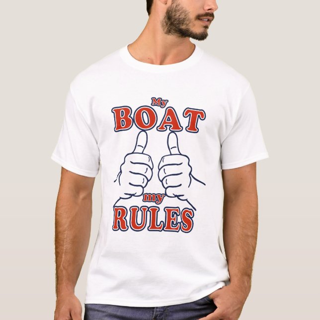 My Boat My Rules Captain T-Shirt (Front)