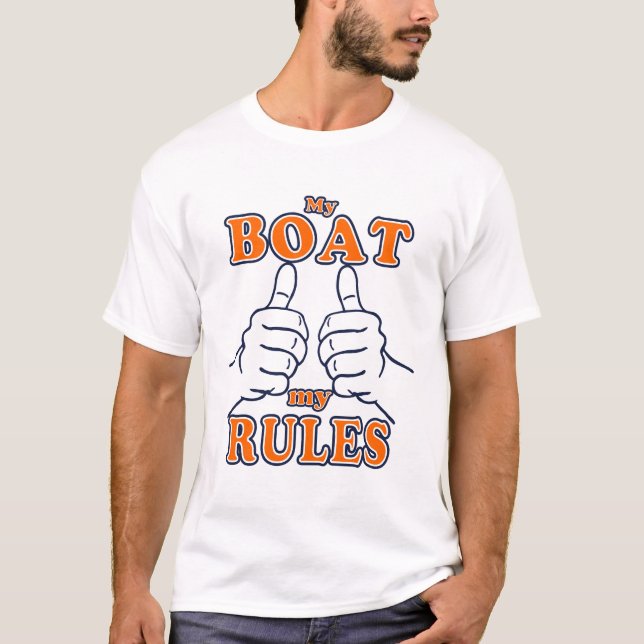 My Boat My Rules Captain T-Shirt (Front)