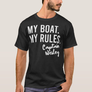 My Boat My Rules Captain Wesley Personalised Boati T-Shirt