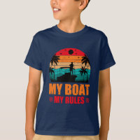 My Boat My Rules Fishing Lovers Sunset Vintage