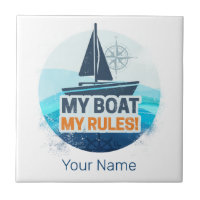 My Boat My Rules For Captain or Skipper Vintage