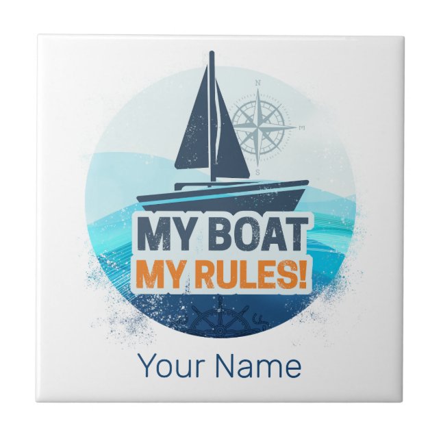 My Boat My Rules For Captain or Skipper Vintage Tile (Front)