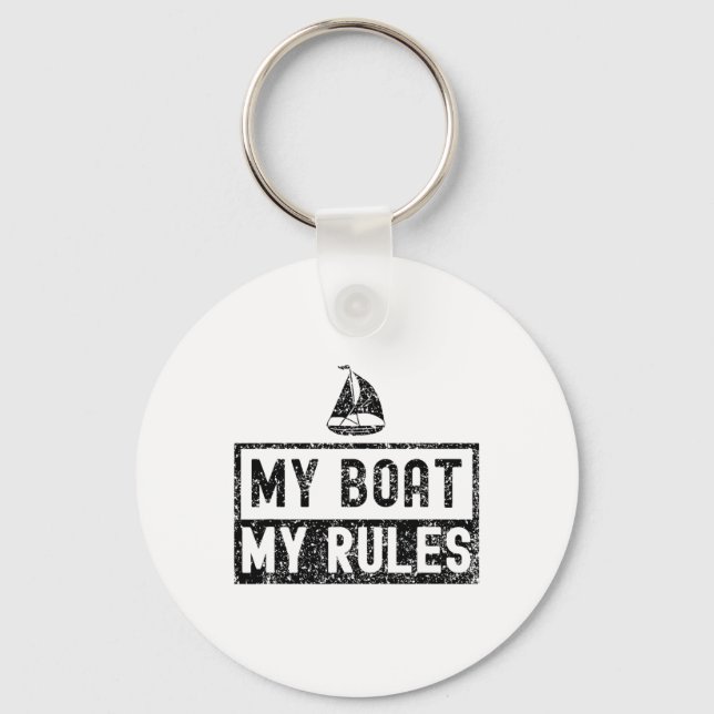My Boat My Rules Yacht Boating Captain Ship 1  Key Ring (Front)