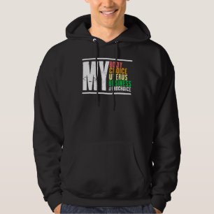 My Body Choice Uterus Business Women Right Feminis Hoodie