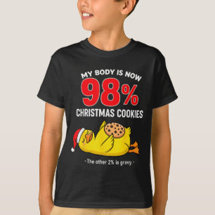 My Body Is 98% Christmas Cookies Funny Duck Pajama T-Shirt