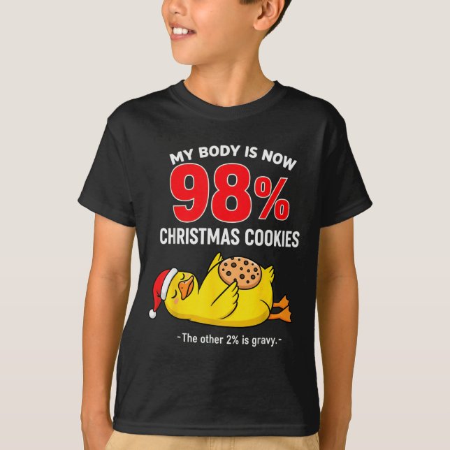 My Body Is 98% Christmas Cookies Funny Duck Pajama T-Shirt (Front)