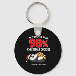 My Body Is 98% Christmas Cookies Funny Penguin Paj Key Ring