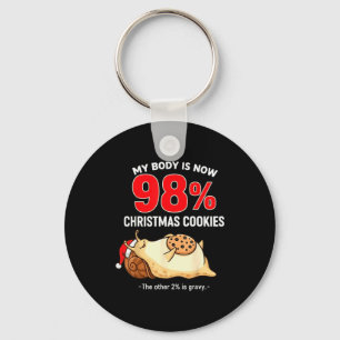 My Body Is 98% Christmas Cookies Funny Snail Pajam Key Ring