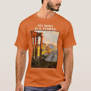 My body is a temple ancient, crumbling, haunted T-Shirt