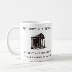 My body is a temple coffee mug