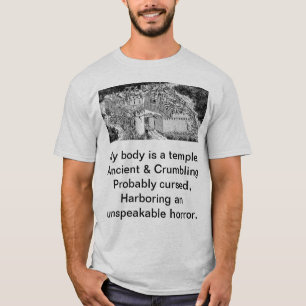 My body is a temple T-Shirt