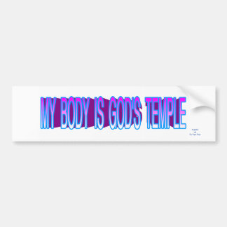 My Body is God's Temple Bumper Sticker
