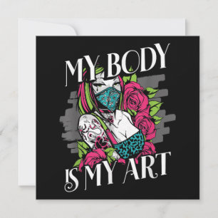 My Body Is My Art Tattoo Artist Gift Holiday Card