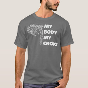 My Body My Choice Abortion Rights T-Shirt