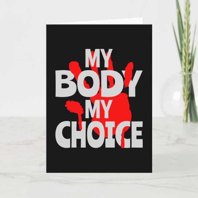 My Body My Choice Card (Front)