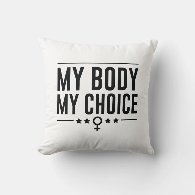 My Body My Choice Cushion (Front)
