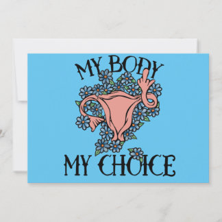 My Body My Choice Feminist Pro-choice Invitation