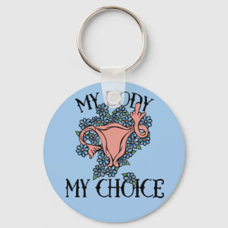 My Body My Choice Feminist Pro-choice Key Ring