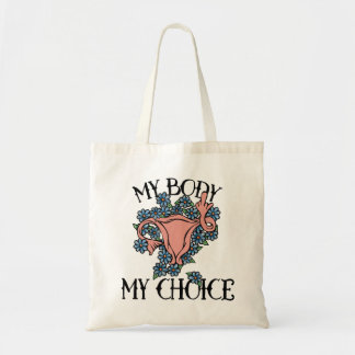 My Body My Choice Feminist Pro-choice Tote Bag