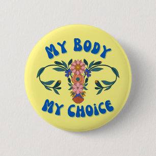 My Body My Choice Floral Uterus Pro-Choice 6 Cm Round Badge