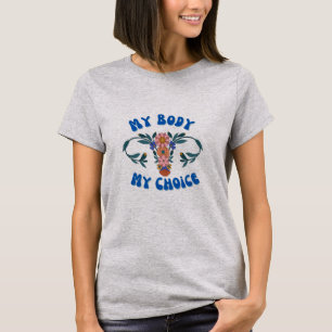 My Body My Choice Floral Uterus Pro-Choice T-Shirt