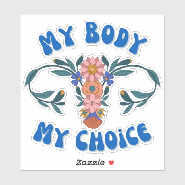 My Body My Choice Floral Uterus Vinyl Decal (Sheet)