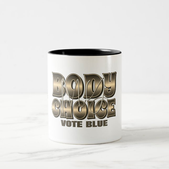 My Body My Choice Gold Two-Tone Coffee Mug (Center)