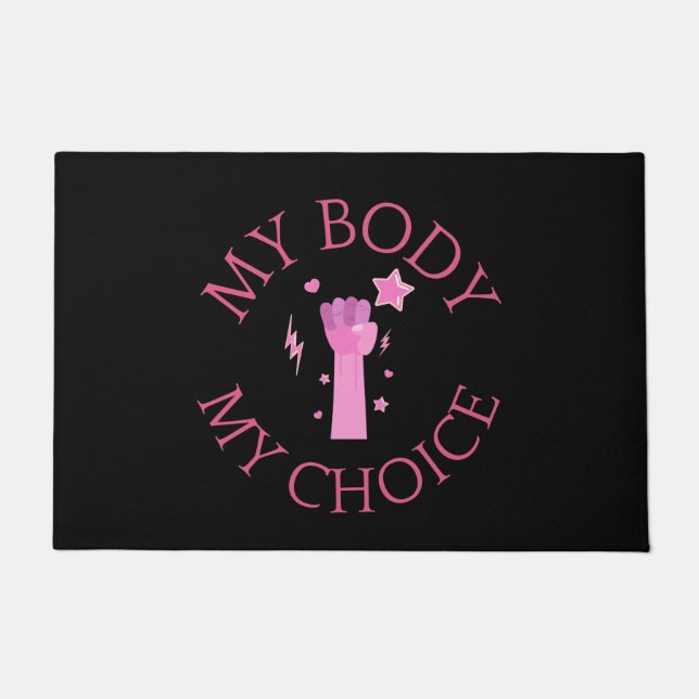 My Body My Choice Pink Fist Feminist  Doormat (Front)