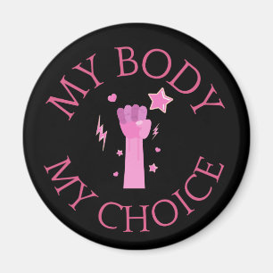 My Body My Choice Pink Fist Feminist   Magnet
