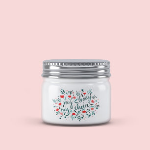 My body, my choice - red flowers