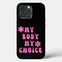My Body My Choice Retro Typography 