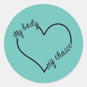 My Body My Choice Stickers