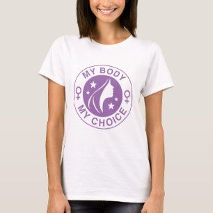 My Body My Choice T-Shirt