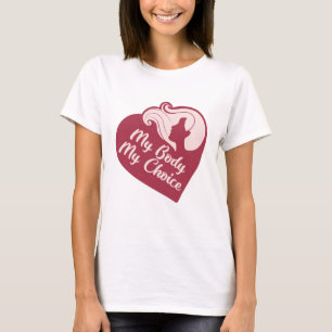 My Body My Choice T-Shirt
