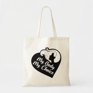My Body My Choice Tote Bag