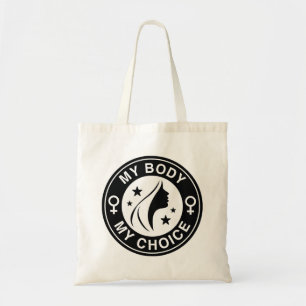 My Body My Choice Tote Bag