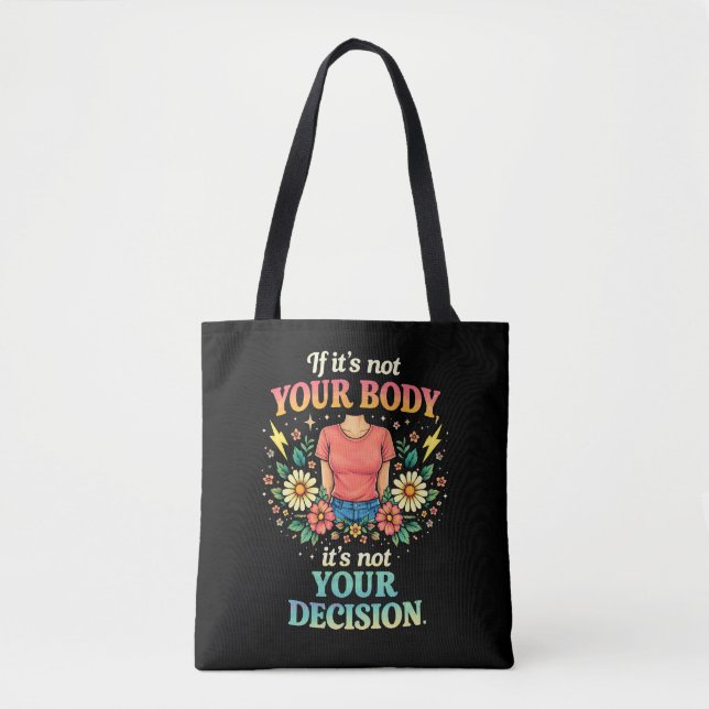 My Body, My Choice Tote Bag (Front)