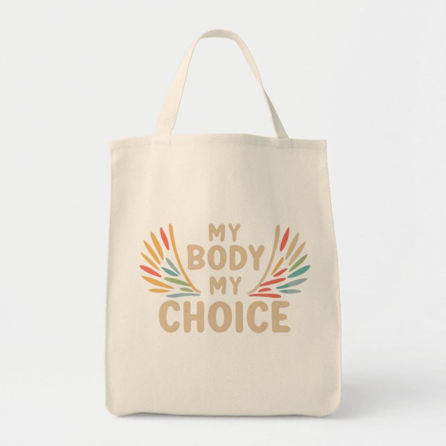 My Body, My Choice Tote Bag (Front)