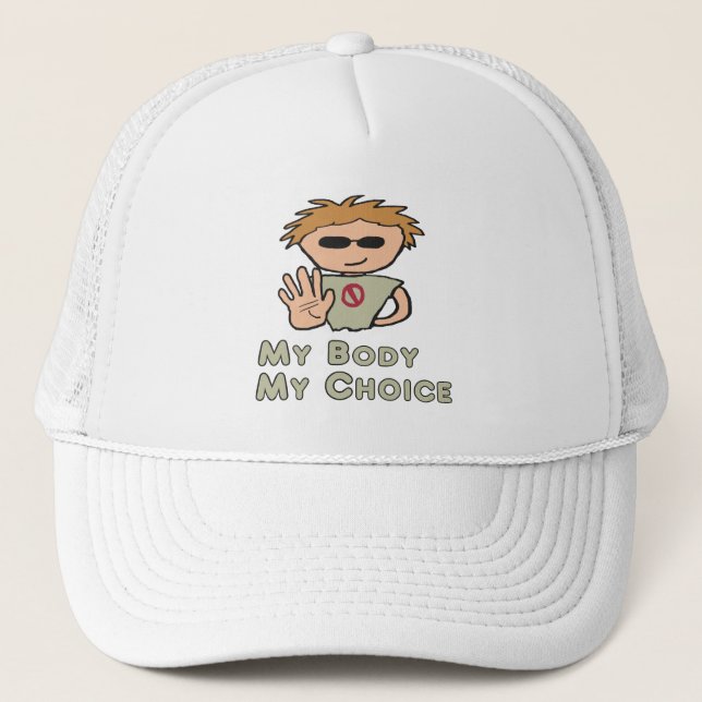 My Body My Choice Trucker Hat (Front)