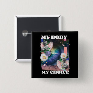 My Body My Choice Women's Rights Illustration 15 Cm Square Badge