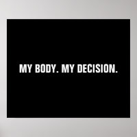 My body my decision black white abortion rights